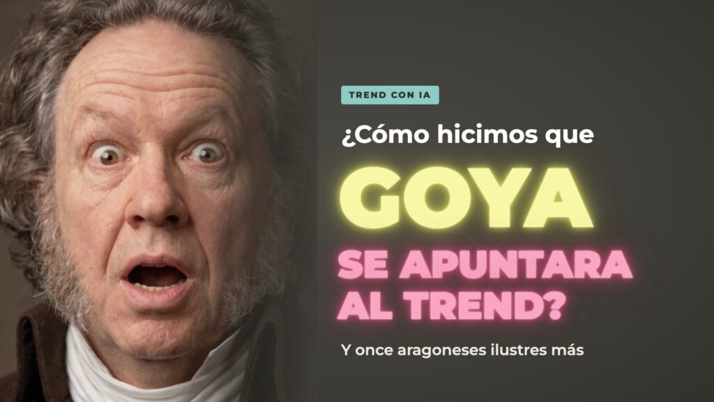 Goya generado con IA poniendo cara de sorpresa para el trend de los aragoneses ilustres